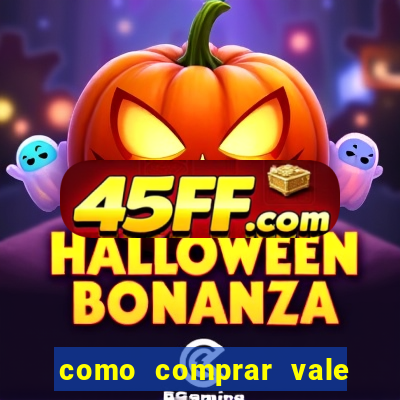 como comprar vale sorte online